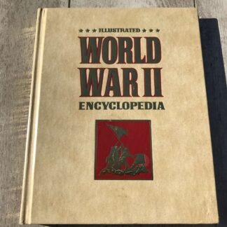 ILLUSTRATED WORLD WAR II ENCYCLOPEDIA, VOLUME 1, HARD COVER