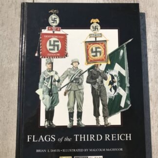 FLAGS OF THE THIRD REICH, by: BRIAN DAVIS, HARDCOVER BOOK