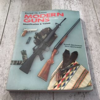 MODERN GUNS IDENTIFICATION & VALUES REVISED 7TH EDITION by RUSSELL QUERTERMOUS and STEVE QUERTERMOUS, PAPERBACK